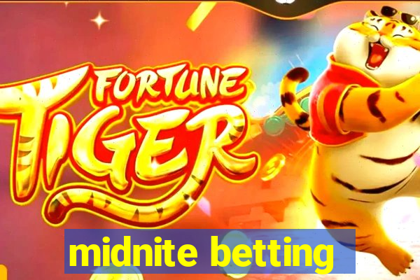 midnite betting