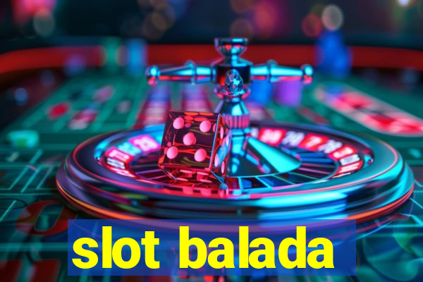 slot balada