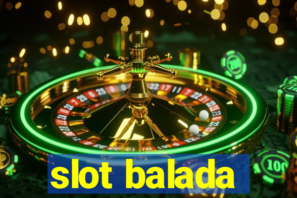 slot balada