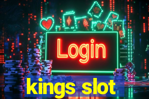 kings slot