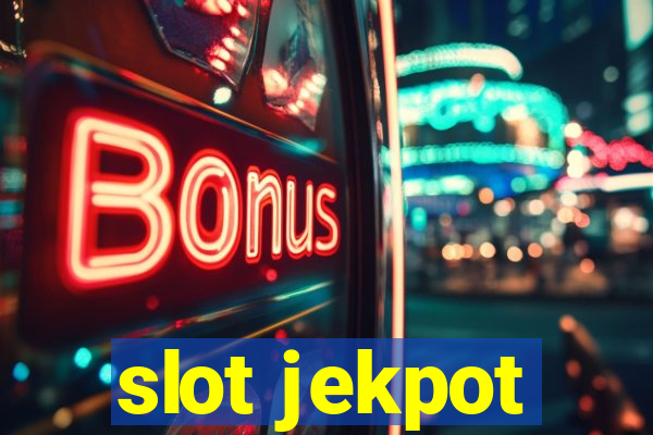 slot jekpot