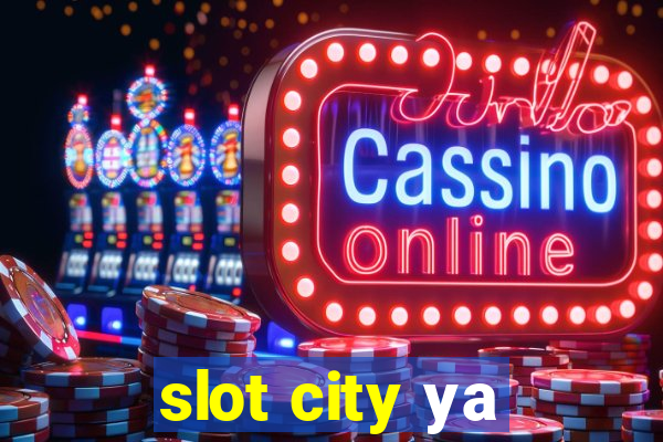 slot city уа