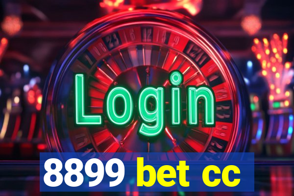 8899 bet cc