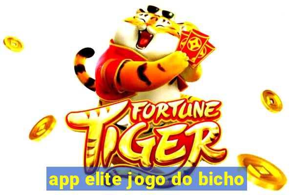 app elite jogo do bicho