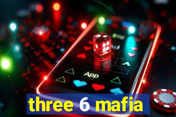 three 6 mafia