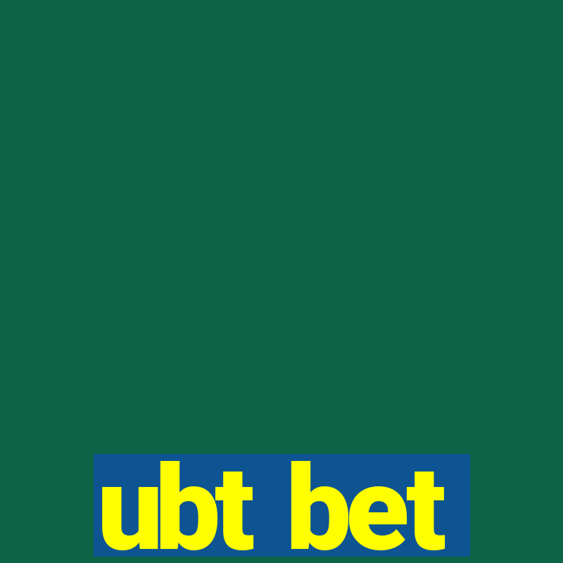 ubt bet