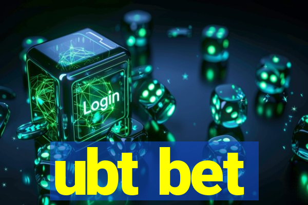 ubt bet