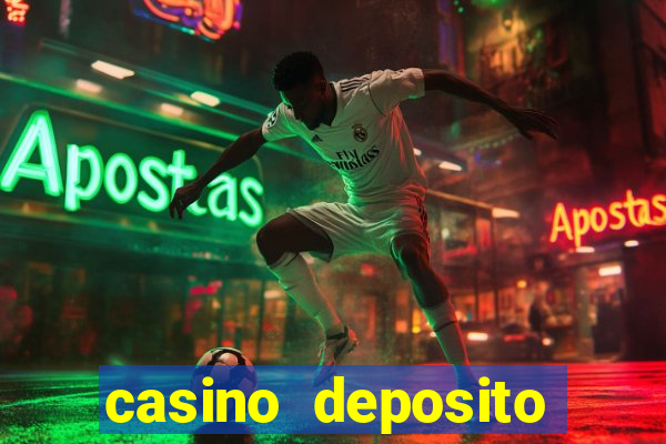 casino deposito minimo 1 real