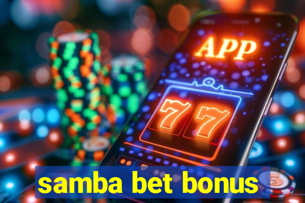 samba bet bonus