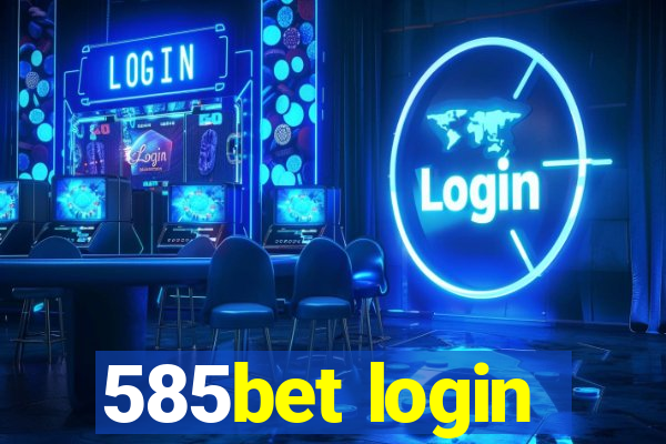 585bet login