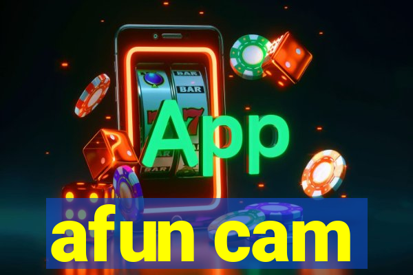 afun cam