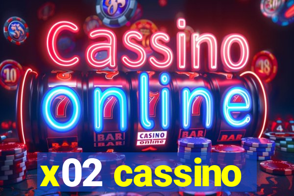 x02 cassino