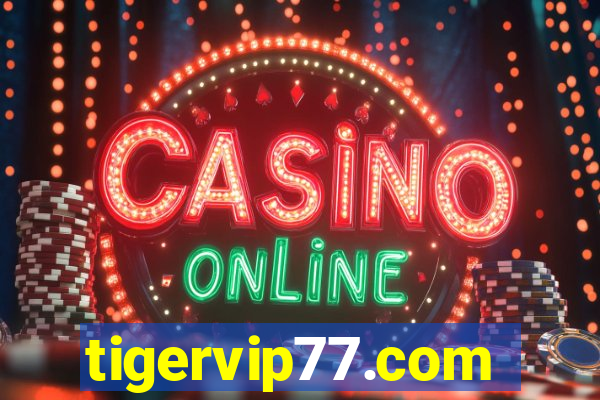 tigervip77.com