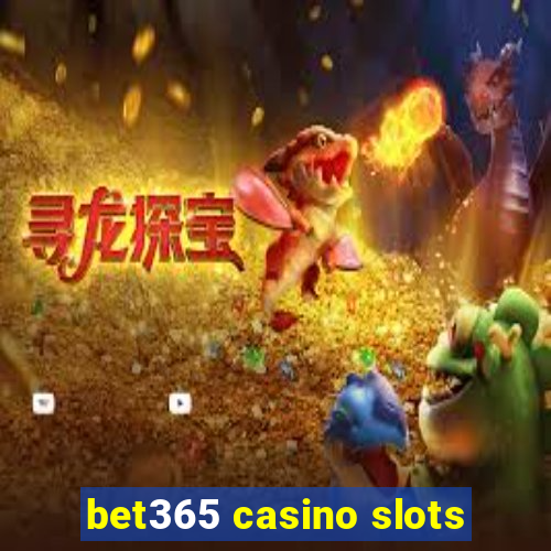 bet365 casino slots