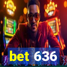 bet 636