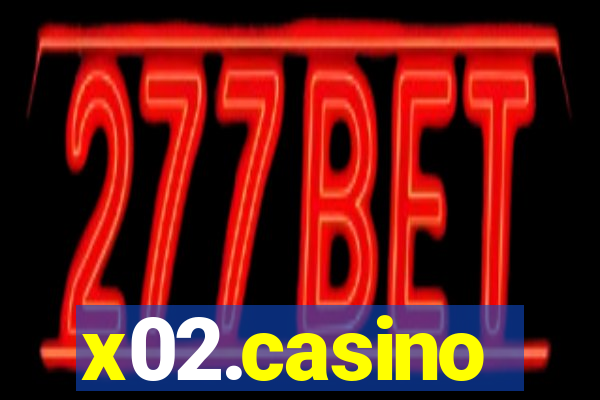 x02.casino