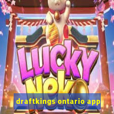 draftkings ontario app