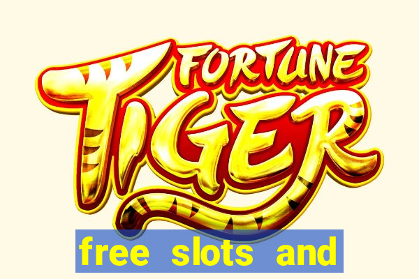 free slots and casino games