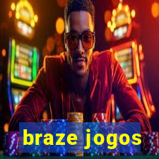 braze jogos