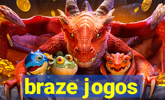 braze jogos