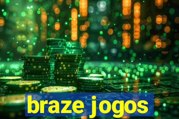 braze jogos