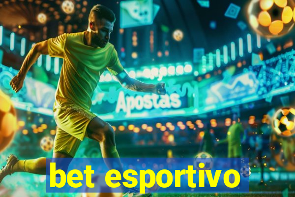 bet esportivo