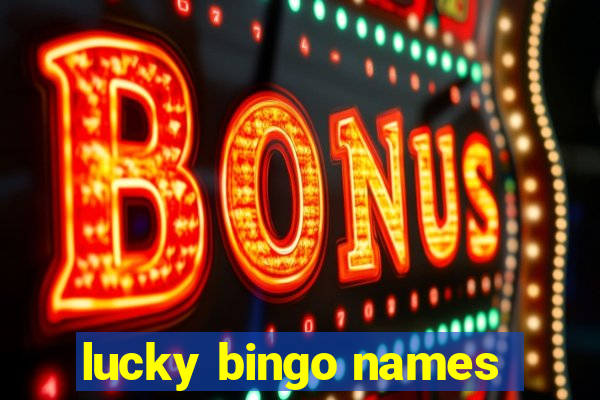 lucky bingo names