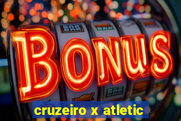 cruzeiro x atletic