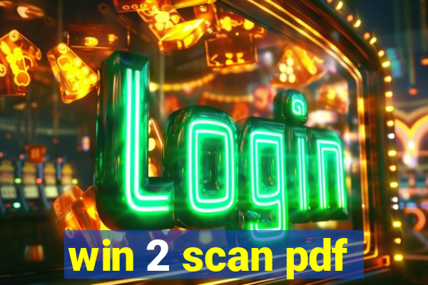 win 2 scan pdf