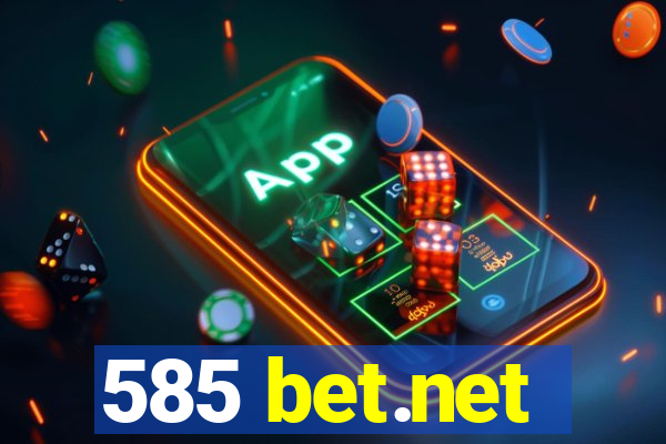 585 bet.net