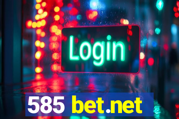 585 bet.net