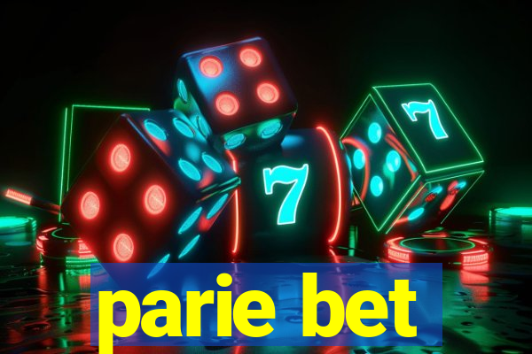 parie bet