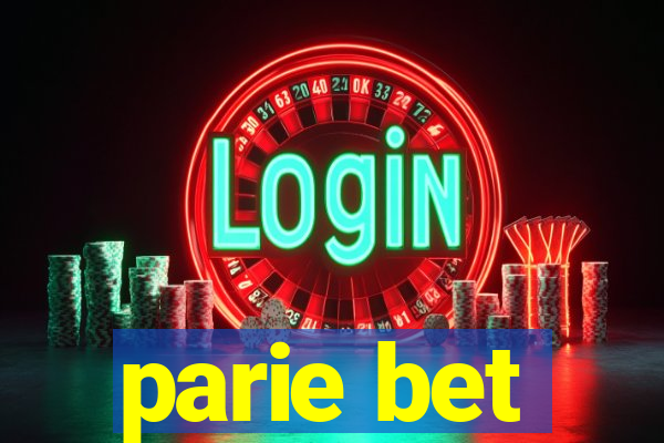 parie bet