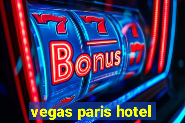 vegas paris hotel