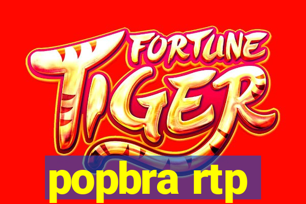 popbra rtp