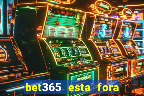 bet365 esta fora do ar