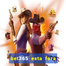 bet365 esta fora do ar