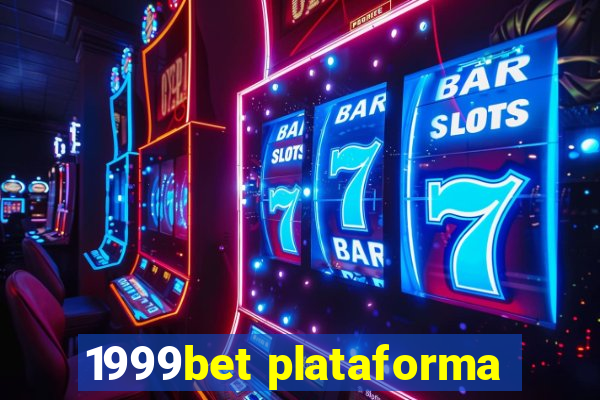 1999bet plataforma