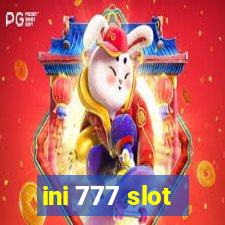 ini 777 slot