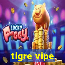 tigre vipe