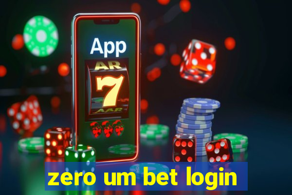 zero um bet login