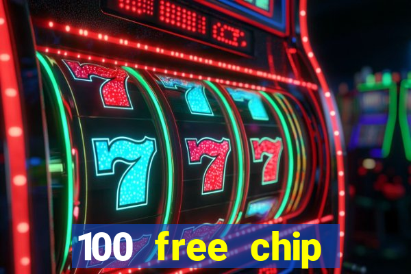 100 free chip casino captain jack 2021