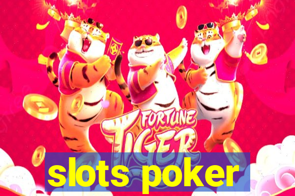 slots poker