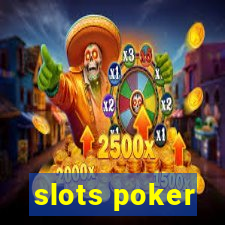 slots poker