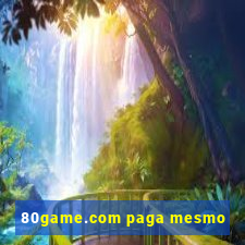 80game.com paga mesmo