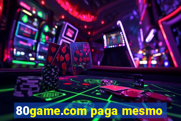 80game.com paga mesmo