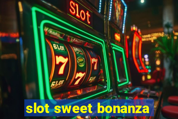 slot sweet bonanza