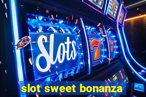 slot sweet bonanza