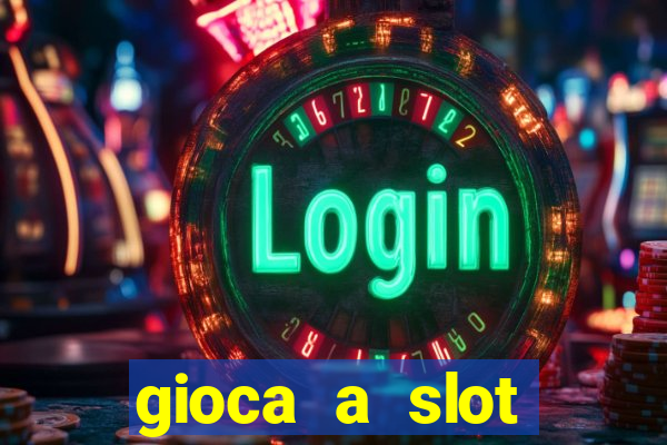 gioca a slot machine gratis