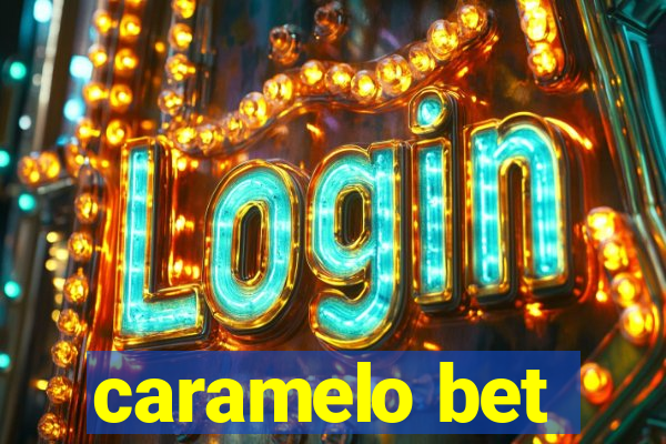 caramelo bet